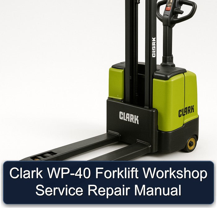 Clark WP-40 Forklift Service Repair Workshop Manual
