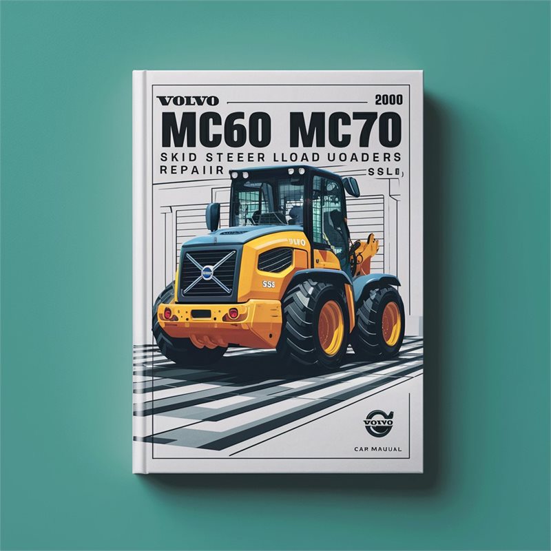 Volvo MC60 MC70 Skid Steer Loaders (SSL) Service Repair Workshop Manual
