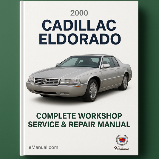 Cadillac Eldorado Complete Workshop Service Repair Manual 2000
