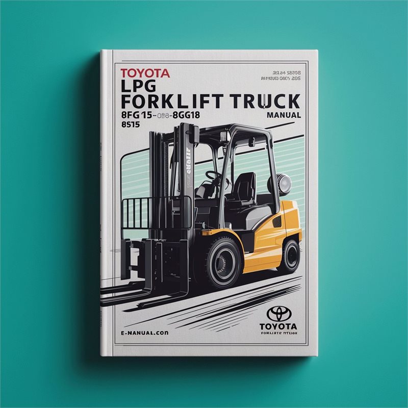Toyota LPG Forklift Truck8fg10 8fg15 8fg18-8fgk30 Service Repair Workshop Manual