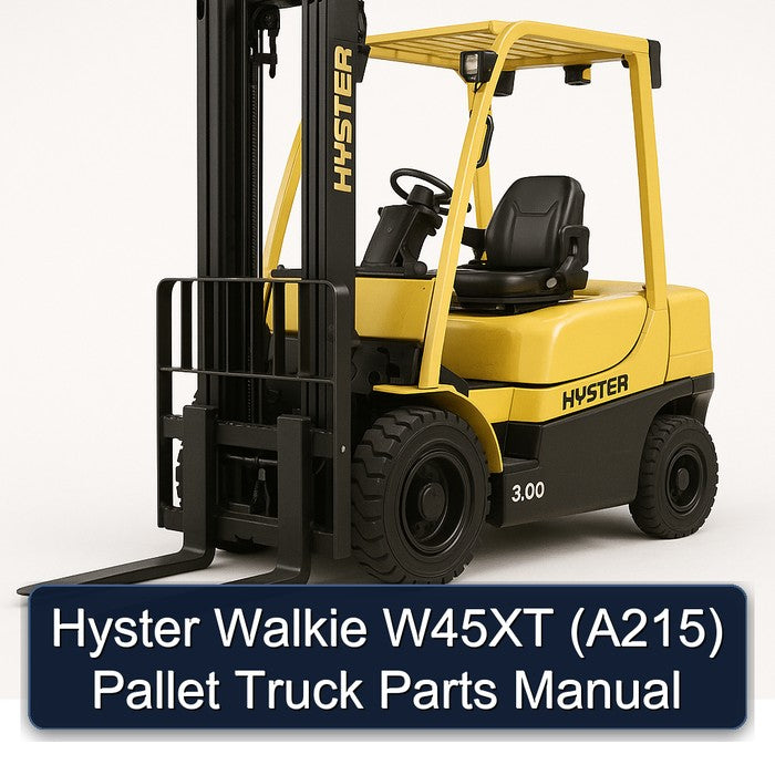 Hyster Walkie W45XT (A215) Pallet Truck Parts Catalog