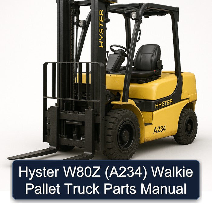 Hyster W80Z (A234) Walkie Pallet Truck Parts Catalog