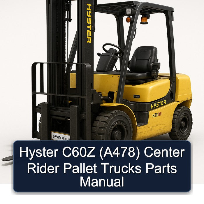 Hyster C60Z (A478) Center Rider Pallet Trucks Parts Catalog
