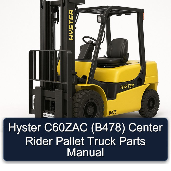 Hyster C60ZAC (B478) Center Rider Pallet Truck Parts Catalog