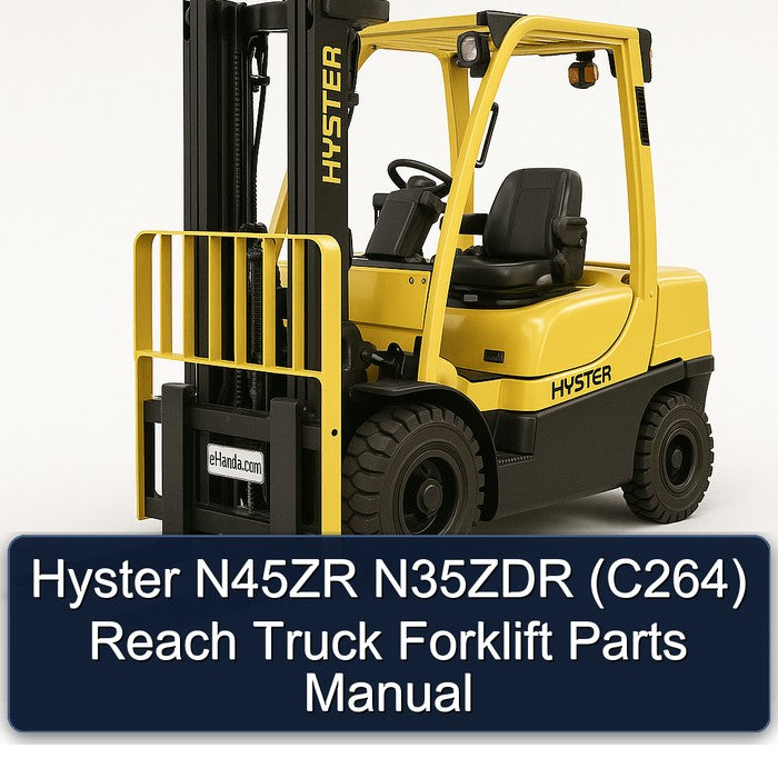 Hyster N45ZR N35ZDR (C264) Reach Truck Forklift Parts Catalog