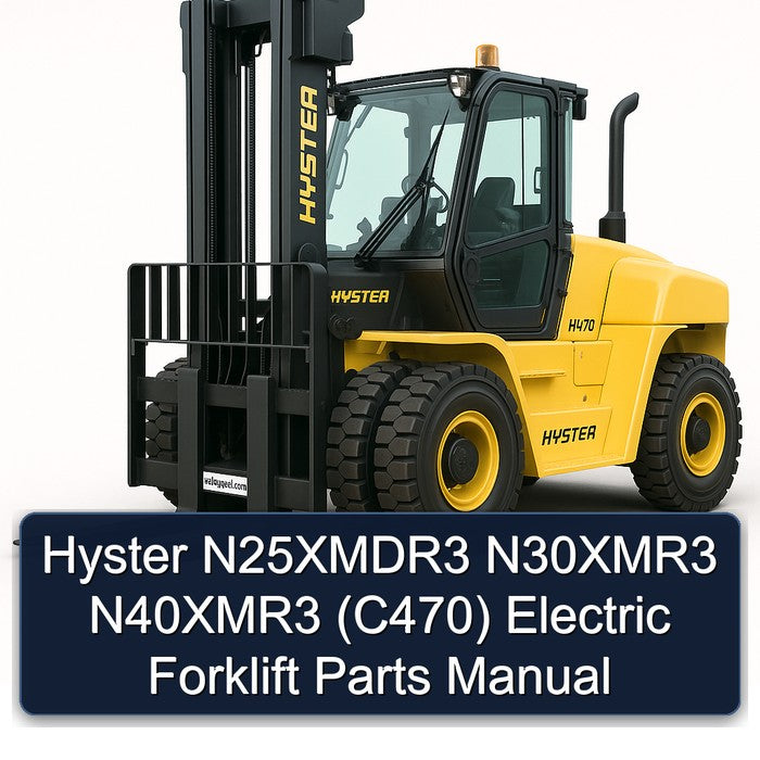 Hyster N25xmdr3 N30xmr3 N40xmr3 (C470) Electric Forklift Parts Catalog