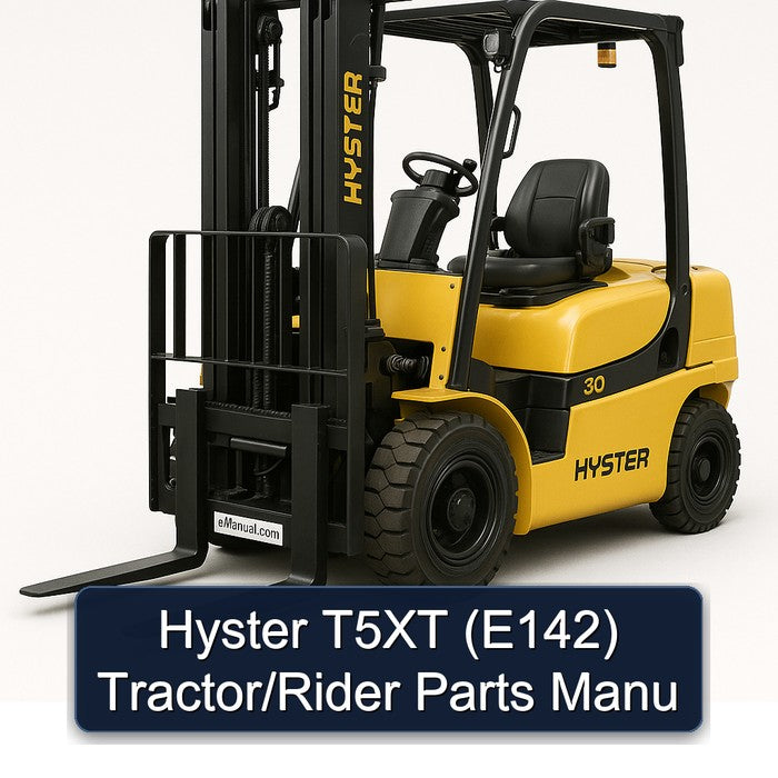 Hyster T5XT (E142) Tractor/rider Parts Manu Service Repair Workshop Manual