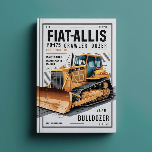 FiatAllis FD175 Crawler Dozer Manual Set - Operation Maintenance Manual and Repair Service Workshop Manual BullDozer