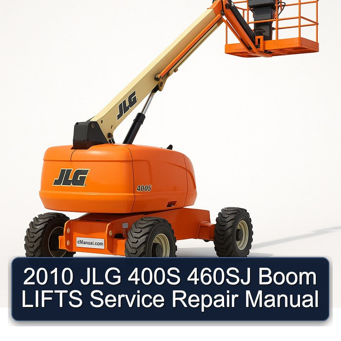 2010 JLG 400S 460SJ Boom Lifts Service Repair Workshop Manual