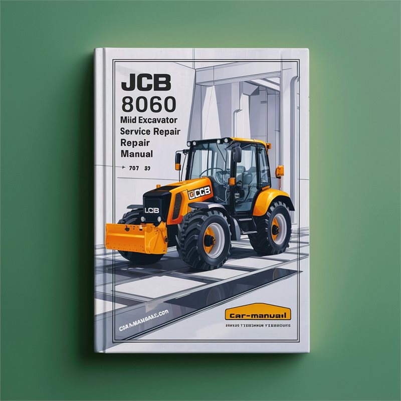 JCB 8052 8060 Midi Excavator Service Repair Workshop Manual