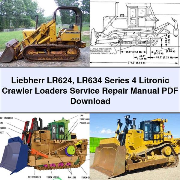 Liebherr LR624 LR634 Series 4 Litronic Crawler Loaders Service Repair Workshop Manual