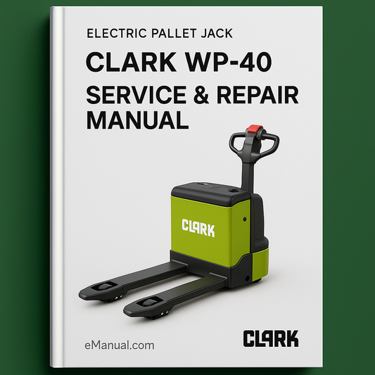Clark WP-40 Electric Pallet Jack Service Repair Manual