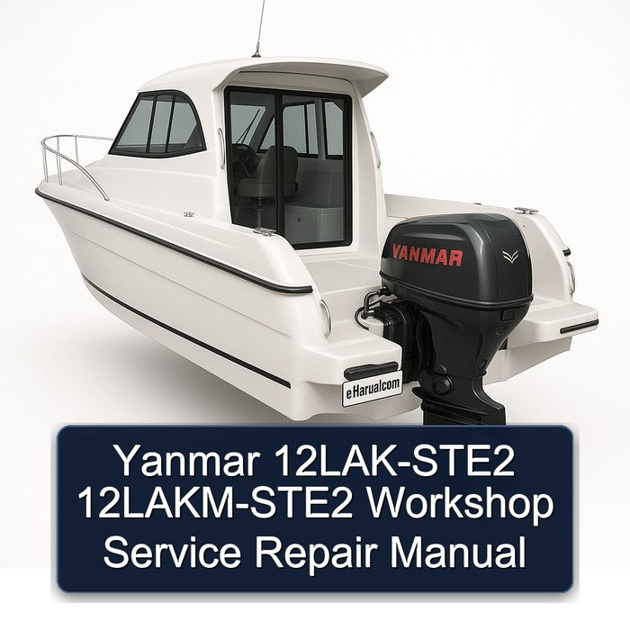 Yanmar 12LAK-STE2 12lakm-ste2 Service Repair Workshop Manual