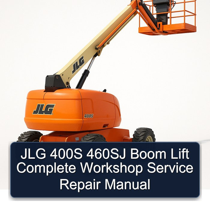 JLG 400S 460SJ Boom Lift Service Repair Workshop Manual