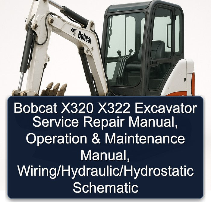 Bobcat X320 X322 Excavator , Operation hydraulic/hydrostatic Electrical Wiring Diagrams