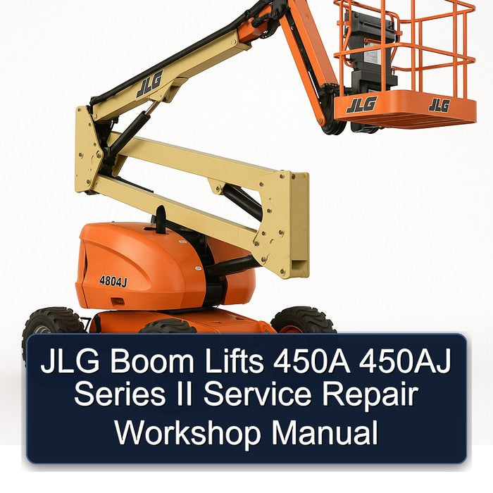 JLG Boom Lifts 450A 450AJ Series II Service Repair Workshop Manual