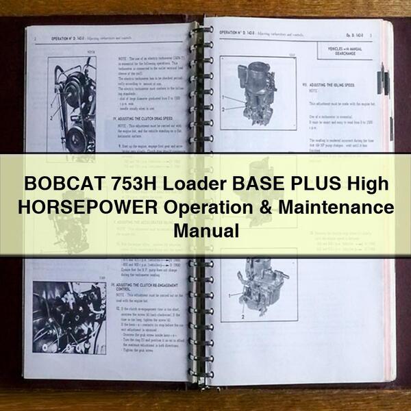 Bobcat 753H Loader Base Plus High Horsepower Operation Service Repair Workshop Manual
