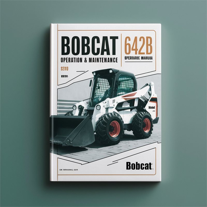 Bobcat 642B Loader Operation Service Repair Workshop Manual