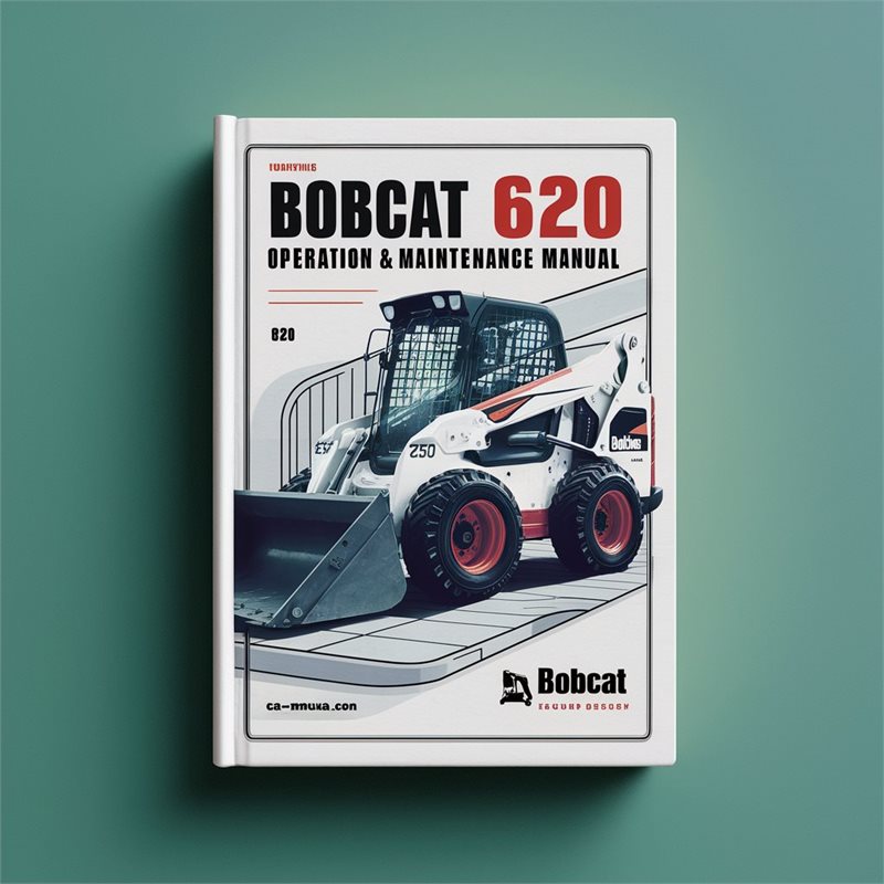 Bobcat 620 Loader Operation Service Repair Workshop Manual