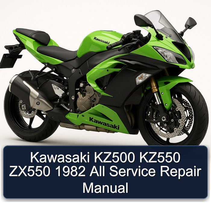 1982 Kawasaki ZX Models KZ500 KZ550 ZX550 All Service Repair Workshop Manual