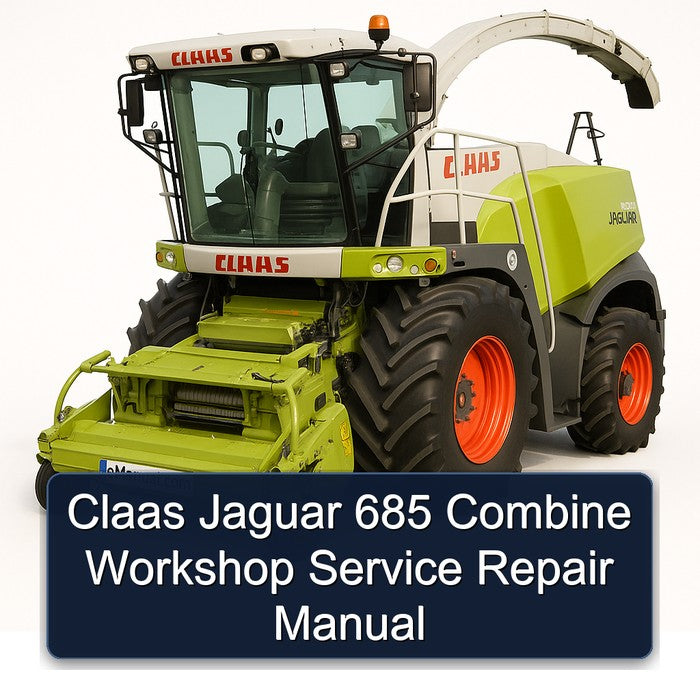 Claas Jaguar 685 Combine Service Repair Workshop Manual