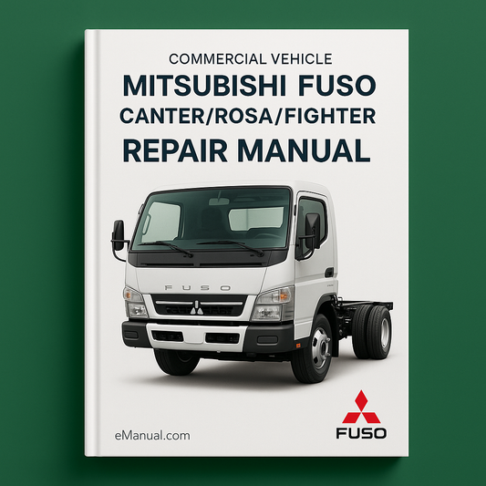 Mitsubishi FUSO Canter/Rosa/Fighter Repair Manual