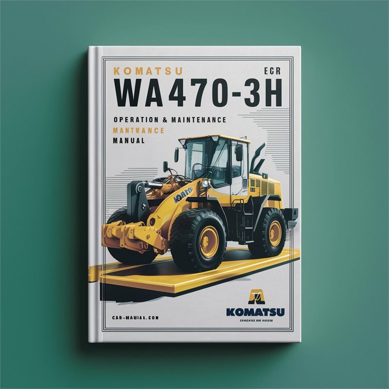 Komatsu WA470-3H Wheel Loader Operation Service Repair Workshop Manual