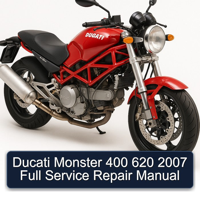 2007 Ducati 620 Monster 400 Service Repair Workshop Manual