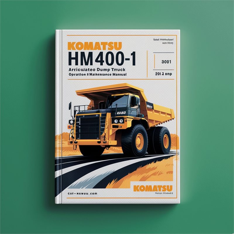 Komatsu HM400-1 Articulated Dump Truck Operation (serial Number: 1001 Up) Service Repair Workshop Manual