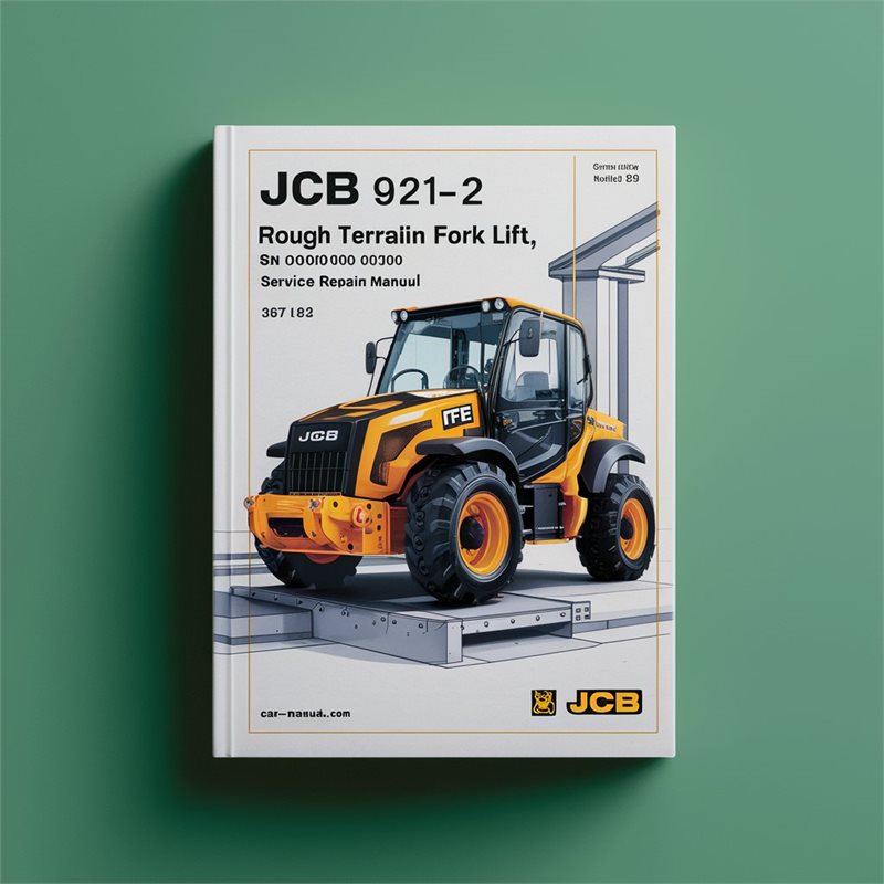 JCB 921-2 Rtfl (rough Terrain Fork Lift) SN 0606010-0606100 Service Repair Workshop Manual