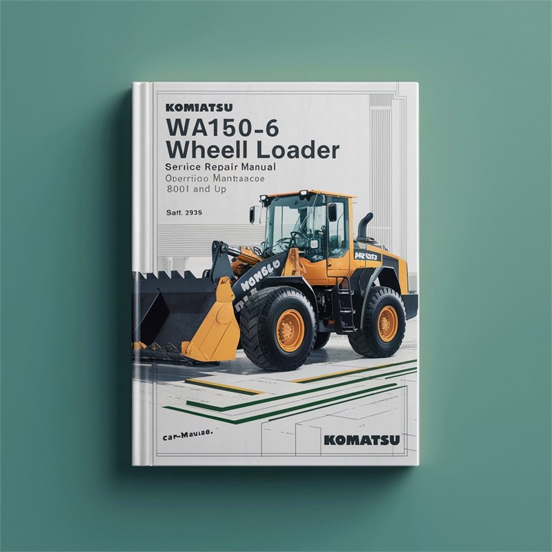 Komatsu WA150-6 Wheel Loader Operation (serial Number: 80001 Up) Service Repair Workshop Manual