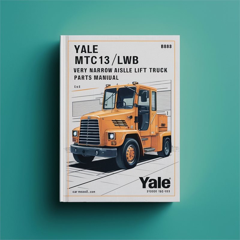 Yale Mtc13/mtc13 LWB [nta030sb] (B868) Very Narrow Aisle Lift Truck Parts Catalog