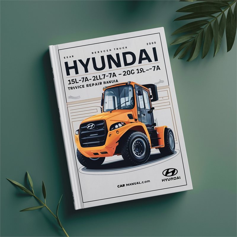 Hyundai 15L-7A 18L-7A 20L-7A 15G-7A 18G-7A 20G-7A Forklift Trucks Service Repair Workshop Manual