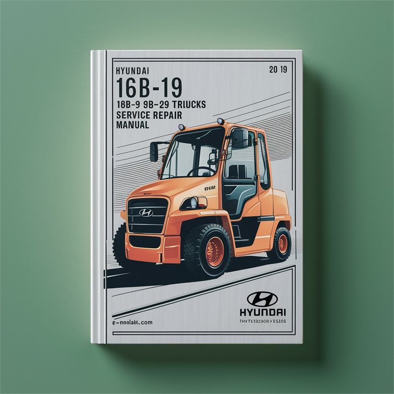 Hyundai 16B-9 18B-9 20B-9 Forklift Trucks Service Repair Workshop Manual