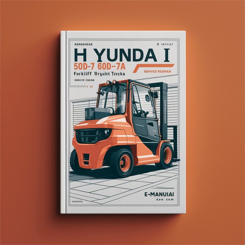 Hyundai 50D-7A 60D-7A 70D-7A Forklift Trucks Service Repair Workshop Manual