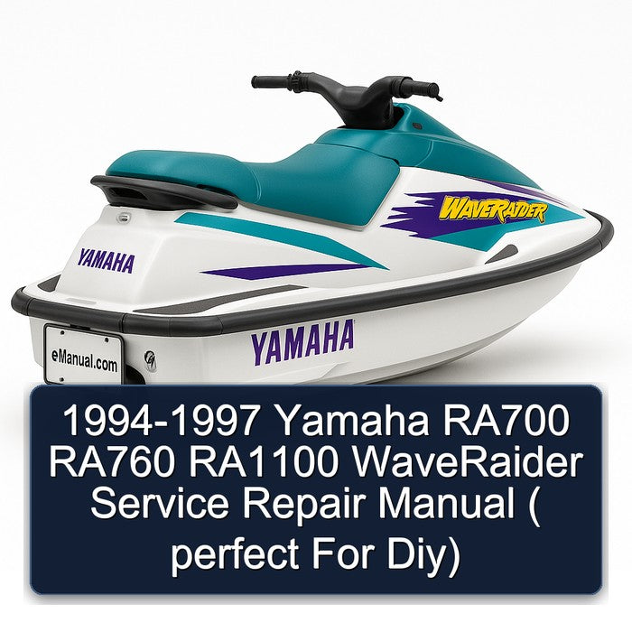 1994-1997 Yamaha RA700 RA760 RA1100 Waveraider (Perfect Diy) Service Repair Workshop Manual