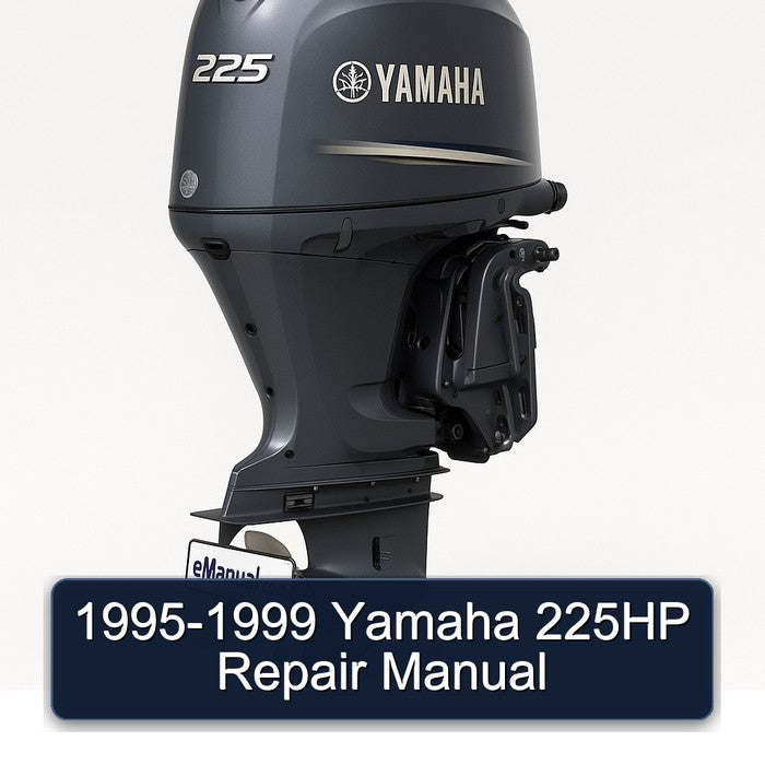 1995-1999 Yamaha 225HP Service Repair Workshop Manual