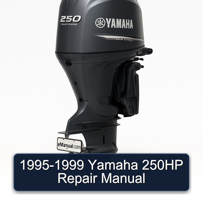 1995-1999 Yamaha 250HP Service Repair Workshop Manual