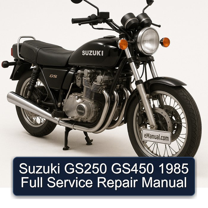 1985 Suzuki GS Series GS250 GS450 Service Repair Workshop Manual