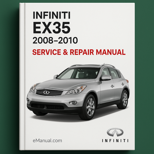 Infiniti EX35 Service Repair Manual 2008-2010