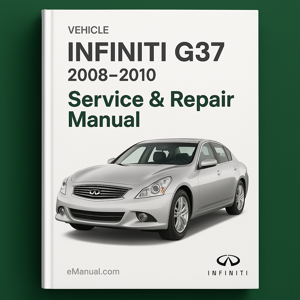 Infiniti G37 Service Repair Manual 2008-2010