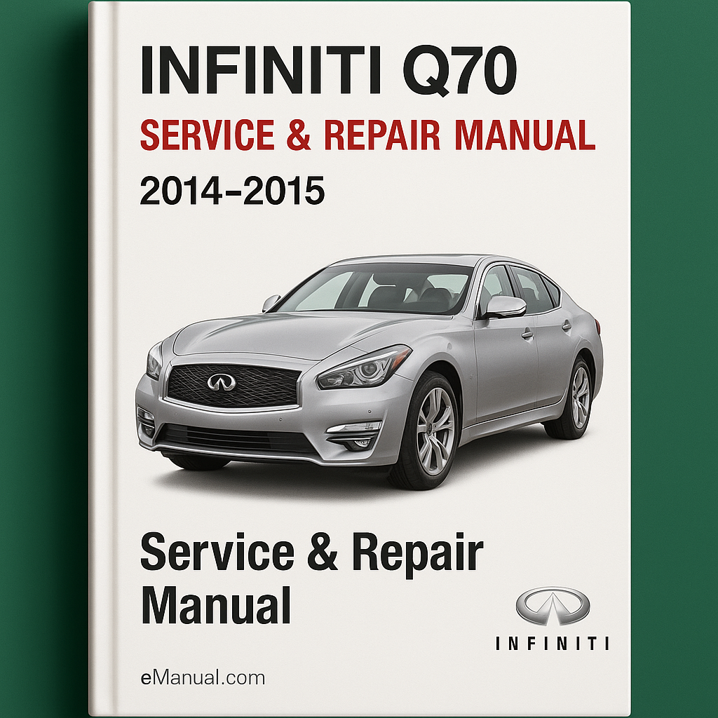 Infiniti Q70 Service Repair Manual 2014-2015