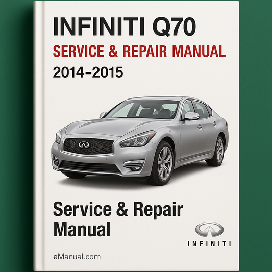 Infiniti Q70 Service Repair Manual 2014-2015