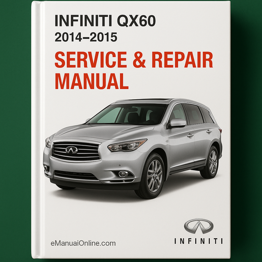 Infiniti QX60 Service Repair Manual 2014-2015
