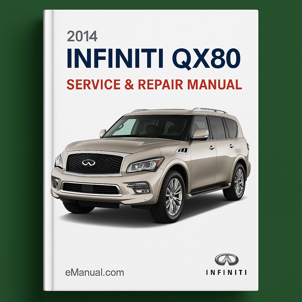 2014 Infiniti QX80 Service Repair Manual