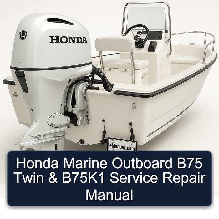 Honda Marine Outboard B75 Twin B75k1 Service Repair Workshop Manual