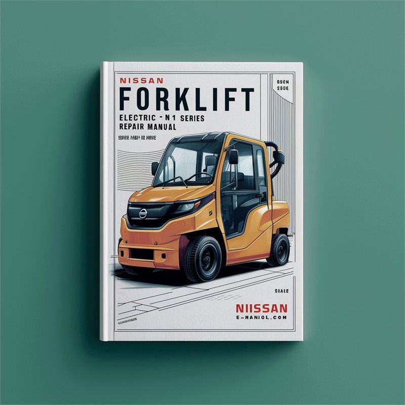 Nissan Forklift Electric 1n1 Series Service Repair Workshop Manual