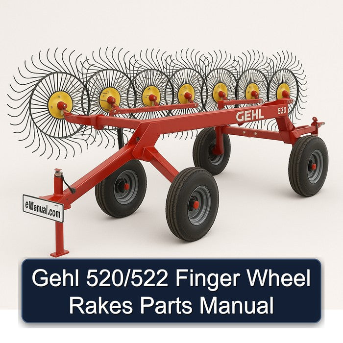 Gehl 520/522 Finger Wheel Rakes Parts Catalog
