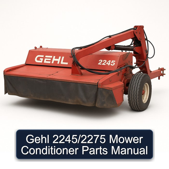Gehl 2245/2275 Mower Conditioner Parts Catalog