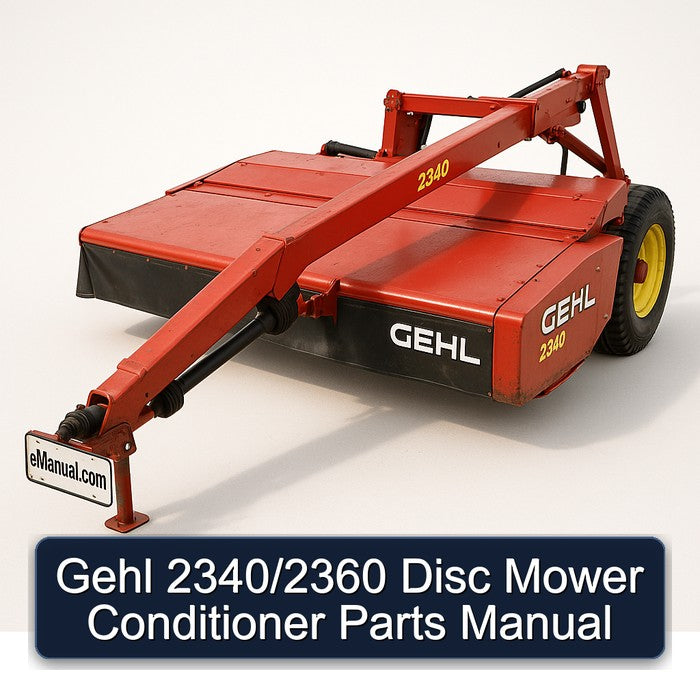 Gehl 2340/2360 Disc Mower Conditioner Parts Catalog